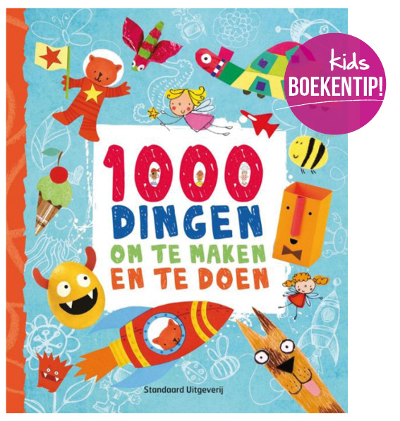 kinderboeken tip 1000 dingen om te doen en te maken