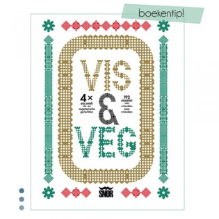 Vis & Vega – 192 recepten voor vleeseters