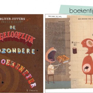 De ongelooflijk bijzondere boekeneter – Oliver Jeffers