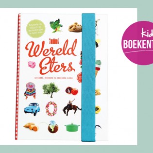 Wereldeters – Het boek om je kinderen werkelijk alles te laten eten