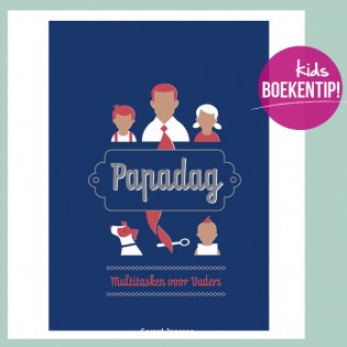 Papadag – Multitasken voor Vaders