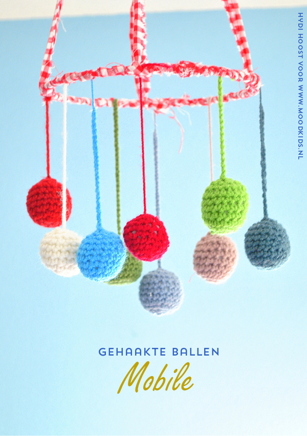 diy, gehaakte ballen, crochet, maak een mobile voor de kinderkamer